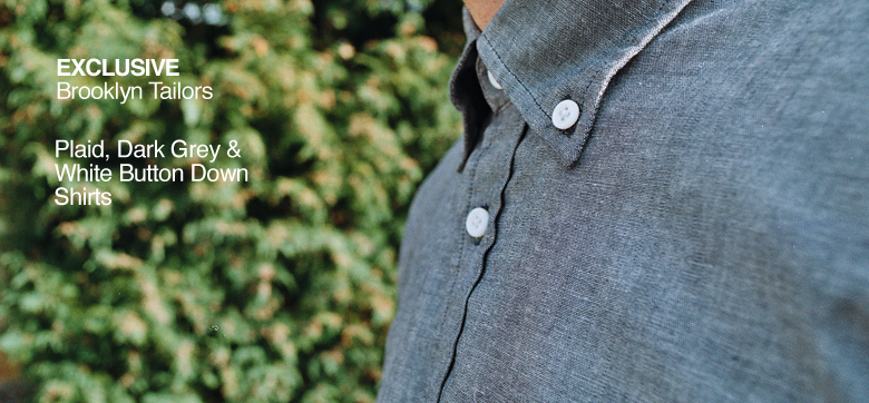 Brooklyn Tailors Exclusive, May 2012